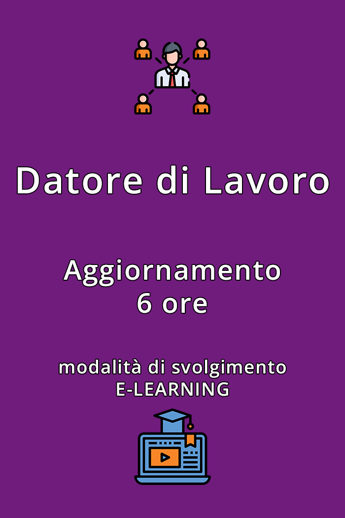 Corso Art. 18 D.Lgs. 81/08 per l'Aggiornamento della Formazione dei Datori di Lavoro