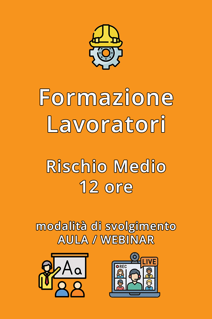 Corso Art. 37 D.Lgs. 81/08 per la Formazione dei Lavoratori Rischio Medio